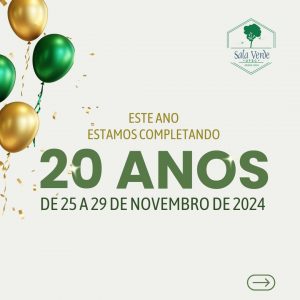 SEMANA DA SALA VERDE UFSC: 20 ANOS HISTÓRIA